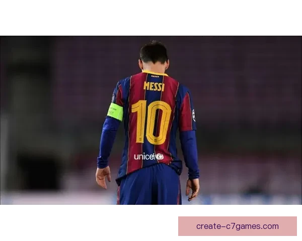 梅西回归巴萨传闻再起 球迷热议未来是否重返诺坎普