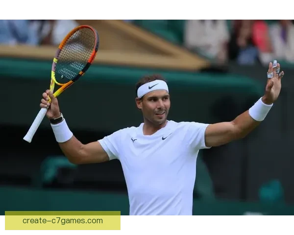 网球巨星纳达尔宣布退役 专注家庭与未来事业发展